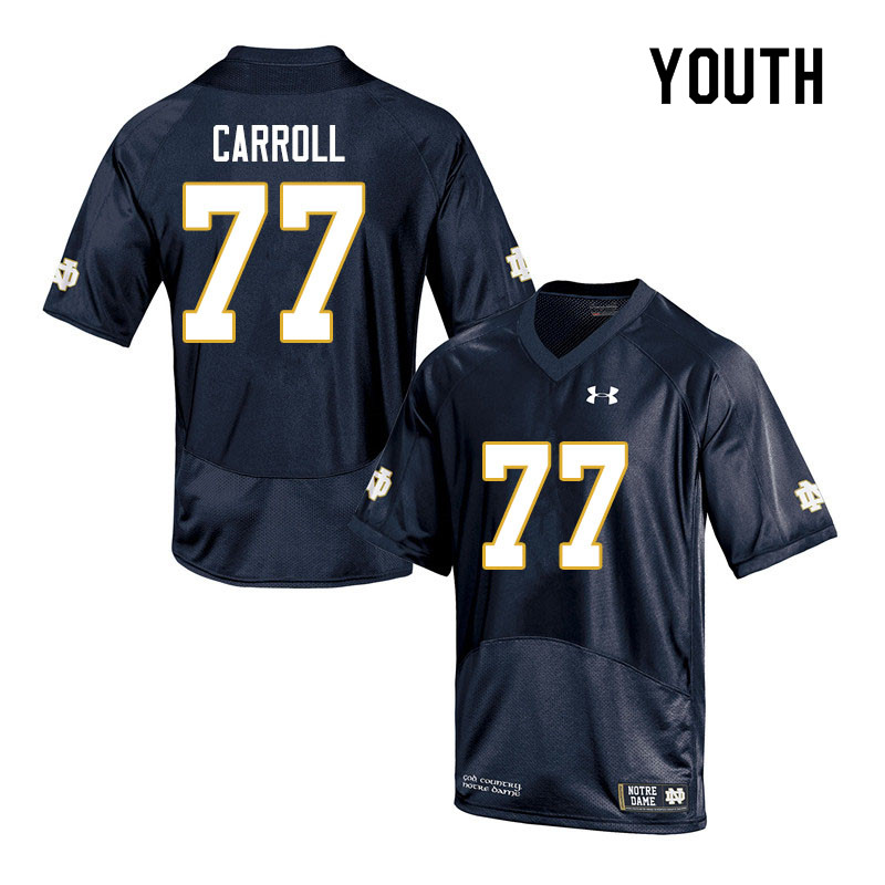 Youth NCAA Notre Dame Fighting Irish #77 Quinn Carroll Stitched College Under Armour Authentic Navy Football Jersey BL10S47VU